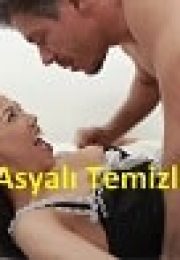 Asyalı Temizlikçi Japon Erotik Filmi izle