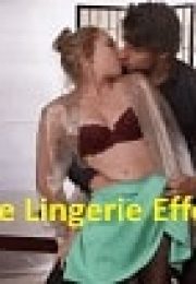 The Lingerie Effect Erotik Filmi izle