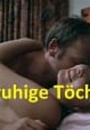 Unruhige Töchter Alman Erotik Filmi izle