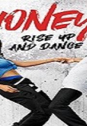 Honey: Rise Up and Dance izle