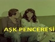 Aşk Penceresi Yeşilçam Erotik Filmi izle