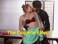 The Lingerie Effect Erotik Filmi izle