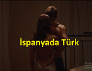İspanyada Türk Yerli Erotik Filmi izle