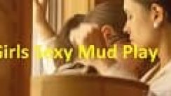 Girls Sexy Mud Play Lezbiyen Erotik Filmi izle