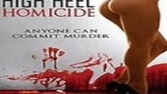 Hight Heel Homicide Erotik Film izle