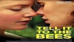 Tell It to the Bees Erotik Film izle